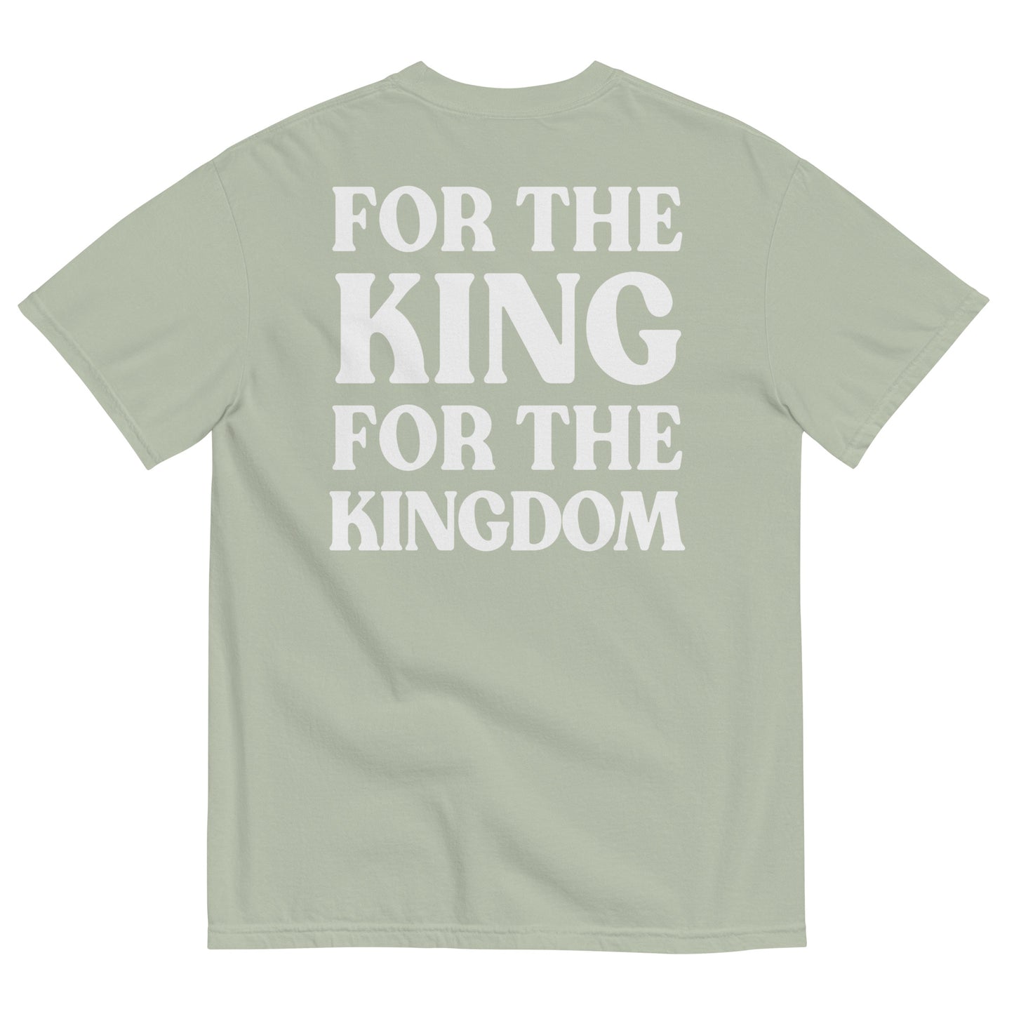 For The King Comfort Colors T Shirt
