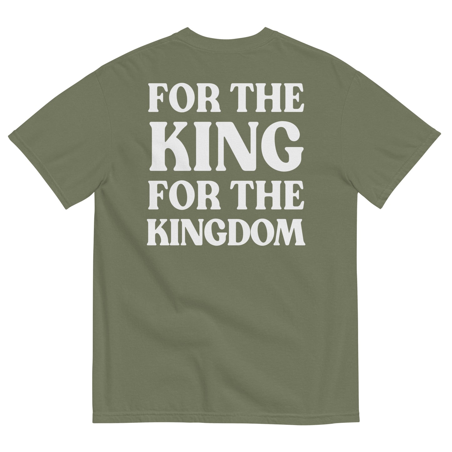 For The King Comfort Colors T Shirt