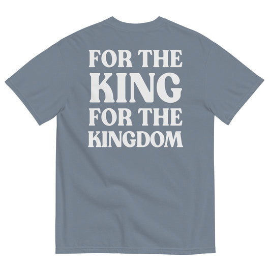 For The King Comfort Colors T Shirt