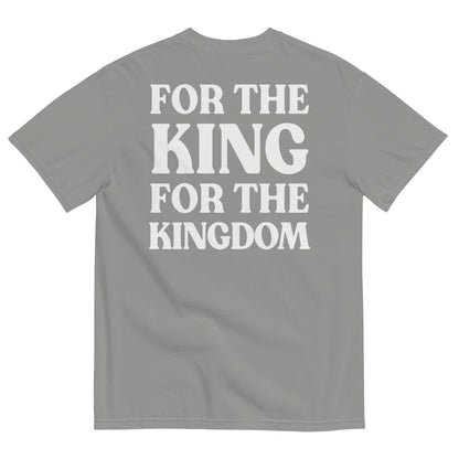For The King Comfort Colors T Shirt